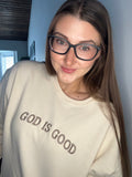 God is Good Crewneck